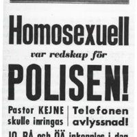 Bilden föreställer en löpsedel med texten "Homosexuell var redskap för polisen" och "Pastor Kejne skulle inringas"