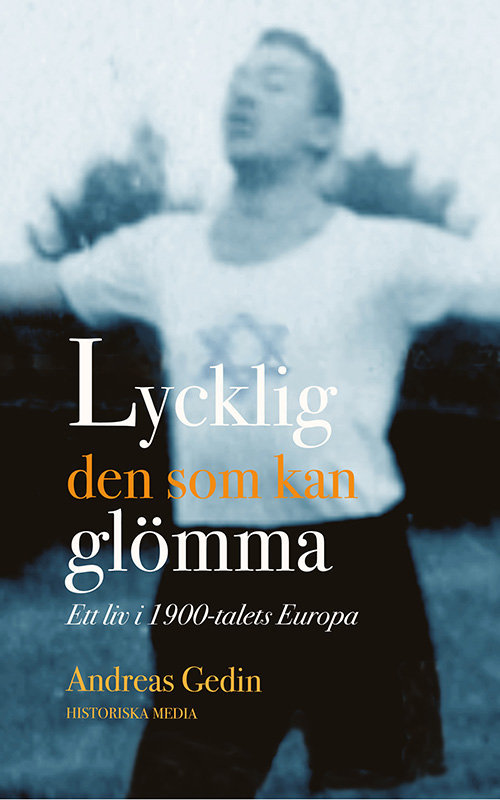 Bokomslag för Lycklig den som kan glömma